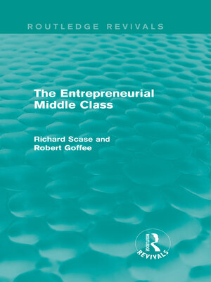 cover image of The Entrepreneurial Middle Class (Routledge Revivals)